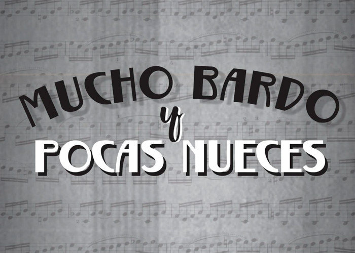  “Mucho bardo y pocas nueces” 