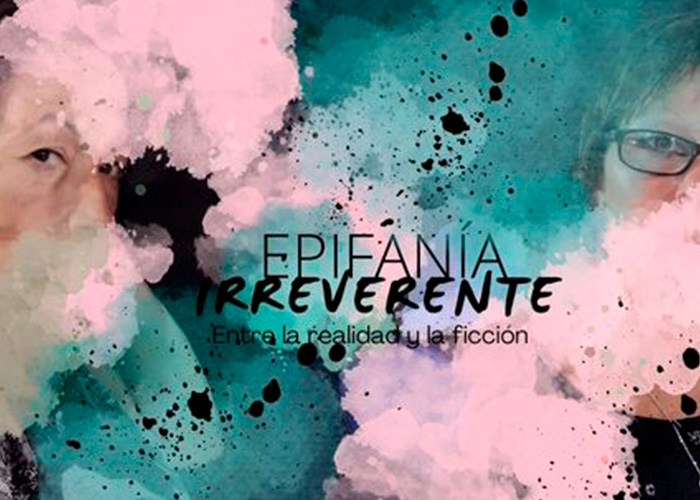 “Epifanía Irreverente” 