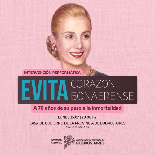 “EVITA, Corazón Bonaerense”: intervención artística en la Gobernación a 70 años de su muerte