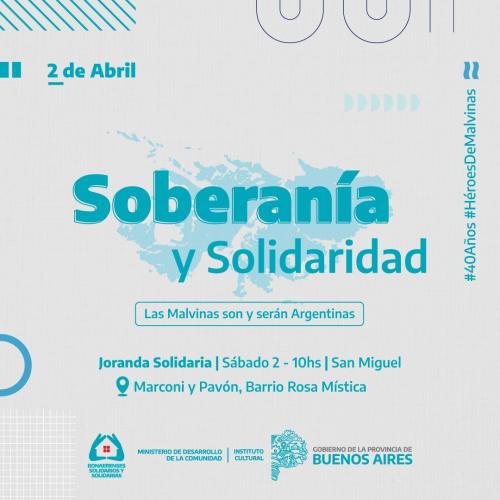 El sábado 2 de abril se llevará a cabo la jornada solidaria y cultural  “Soberanía y Solidaridad, a 40 años las Malvinas son y s