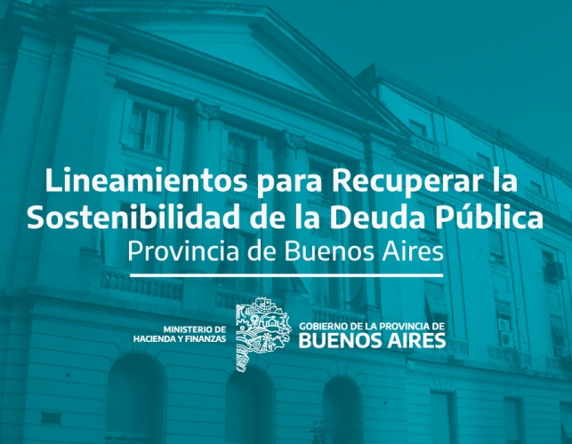 La Provincia presentó los lineamientos para recuperar la sostenibilidad de la deuda pública 