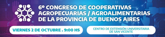6º CONGRESO DE COOPERATIVAS AGROPECUARIAS/AGROALIMENTARIAS