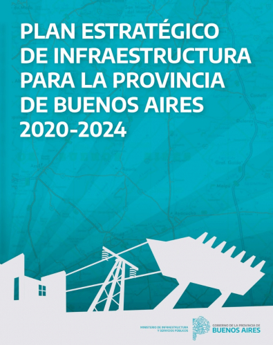 Se publicó el Plan Estratégico de Infraestructura para la Provincia 