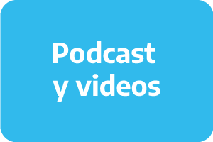 Podcast y Videos