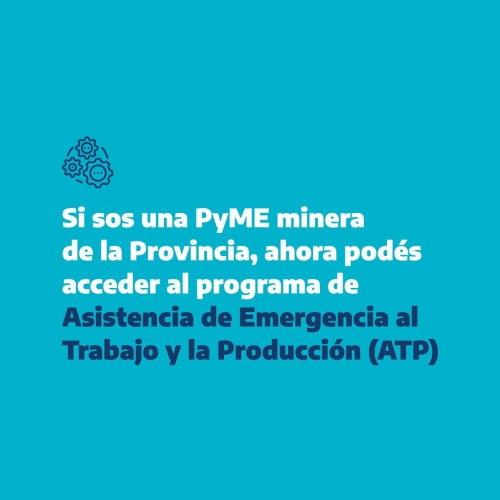 PyMES mineras pueden solicitar el ATP