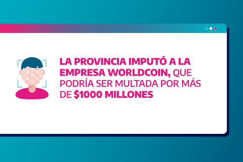 La PBA imputó a la empresa Worldcoin, que podría ser multada por $100 millones