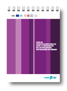 Guía de Orientaciones Básicas para la Prevención de las Violencias por Razones de Género