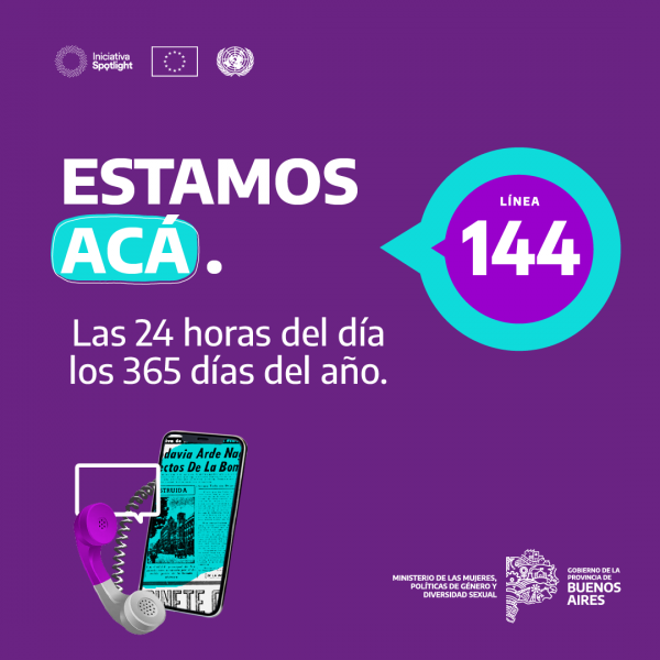 “Estamos acá”, una campaña de la Línea 144 PBA