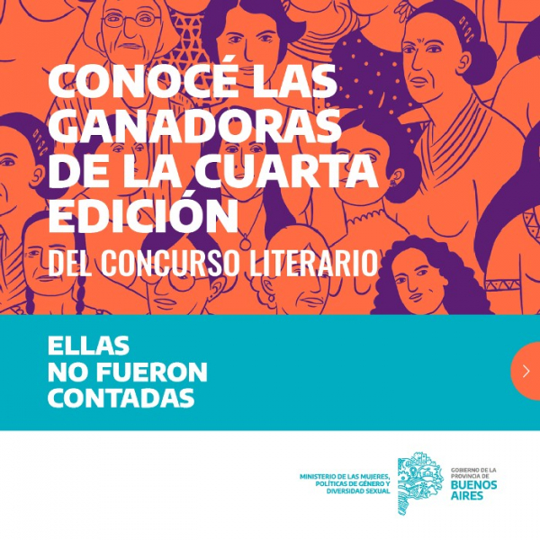 El concurso "Ellas no fueron contadas" llegó a su 4ta. edición