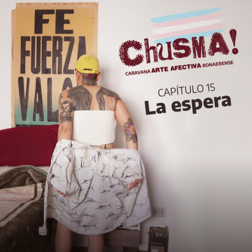 "Chusma" Capítulo 15