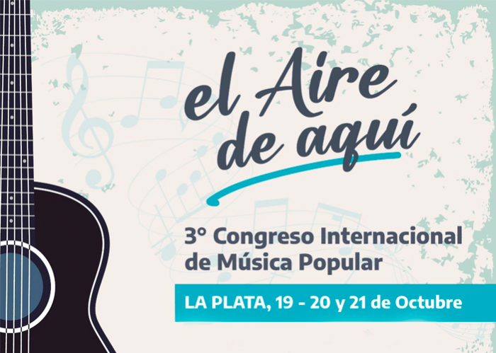 “El Aire de Aquí” en el marco del 3er Congreso Internacional de Música Popular