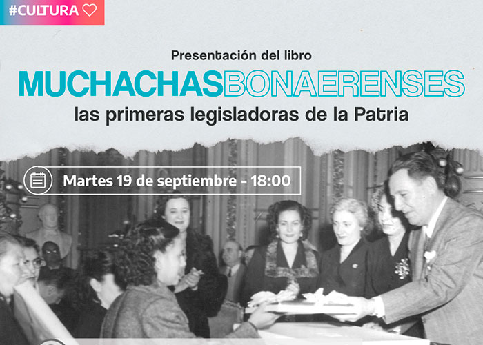 “Muchachas bonaerenses: las primeras legisladoras de la Patria” en San Martín