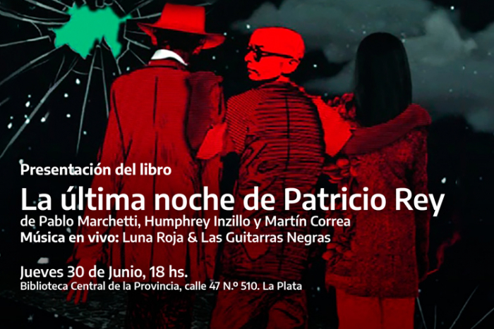 “La última noche de Patricio Rey”