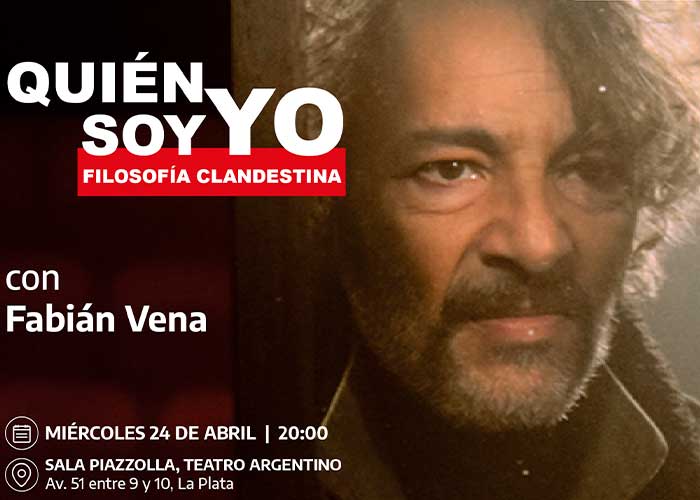 Fabián Vena en el Argentino con su obra “Quién soy yo. Filosofía Clandestina”