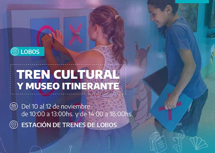 El Tren Cultural y Museo Itinerante llega a Lobos con propuestas artísticas