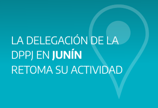 LA DELEGACIÓN  DE PERSONAS JURÍDICAS  EN JUNÍN RETOMA SU ACTIVIDAD