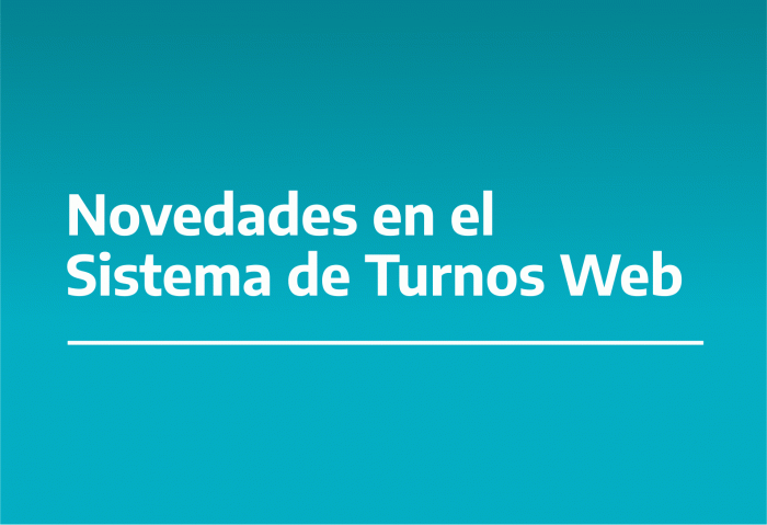 NOVEDADES EN EL SISTEMA DE TURNOS WEB