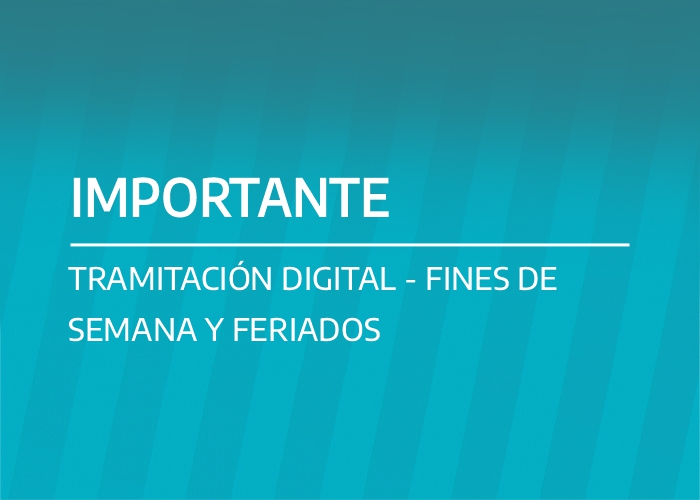 TRAMITES DIGITALES EN FINES DE SEMANA