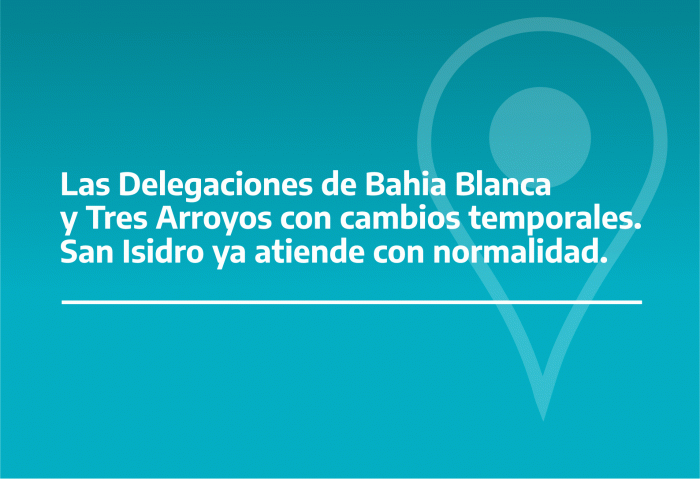 LAS DELEGACIONES DE BAHÍA BLANCA Y TRES ARROYOS CON CAMBIOS TEMPORALES. 