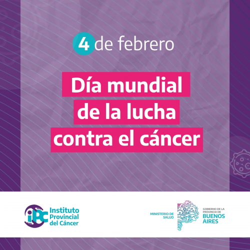 DÍA MUNDIAL DE LUCHA CONTRA EL CÁNCER