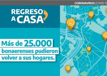 MÁS DE 25 MIL BONAERENSES PUDIERON VOLVER A SUS HOGARES