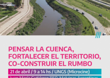 Foro “Pensar la Cuenca, Fortalecer el Territorio, Co-construir el rumbo”