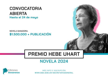 Lanzan la segunda edición del premio Hebe Uhart de novela