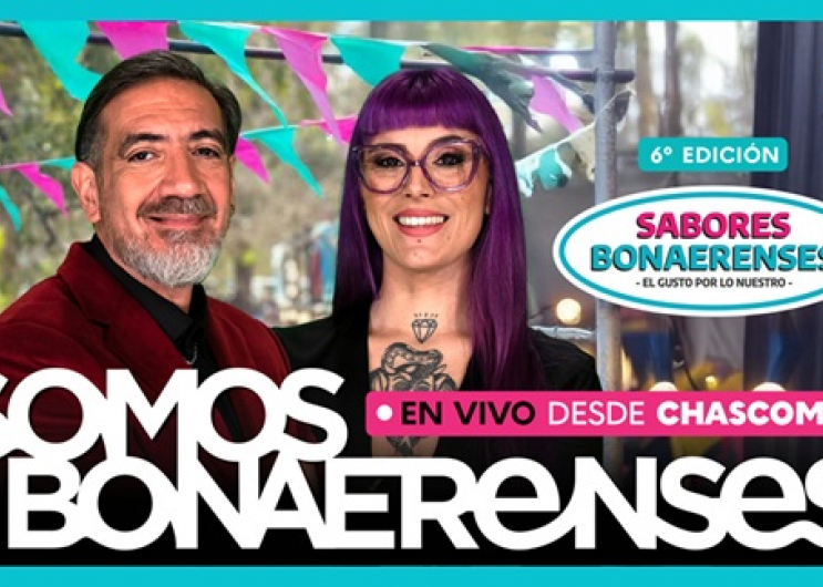 Somos Bonaerenses, en vivo desde Chascomús