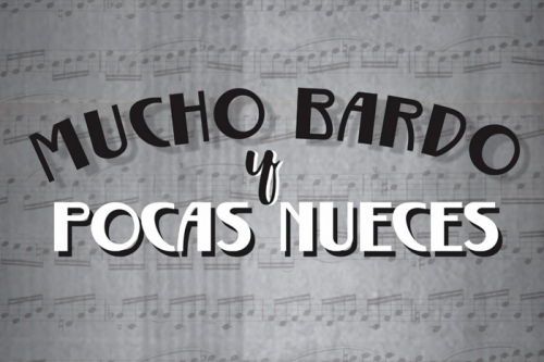  “Mucho bardo y pocas nueces” 